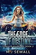 E-Book (epub) The Edge Of Destiny von M. J. Sewall