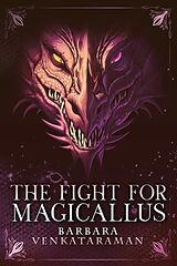 eBook (epub) The Fight for Magicallus de Barbara Venkataraman