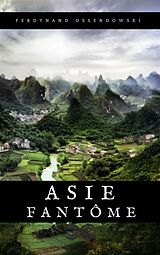 eBook (epub) Asie fantôme de Ferdynand Ossendowski