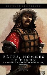 eBook (epub) Bêtes, hommes et dieux de Ferdianand Ossendowsky