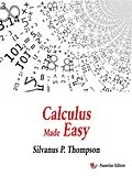 E-Book (epub) Calculus Made Easy von Silvanus P. Thompson