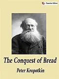 E-Book (epub) The Conquest of Bread von Peter Kropotkin