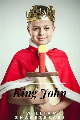 E-Book (epub) King John ( Original version ) von Shakespeare William