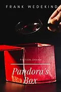 E-Book (epub) Pandora's Box Illustrated von Frank Wedekind