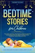 E-Book (epub) Bedtime Stories For Children von Kids Club, Jacob Grimm, Wihelm Grimm