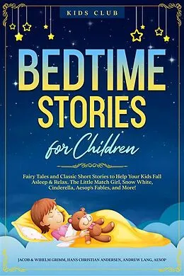 E-Book (epub) Bedtime Stories For Children von Kids Club, Jacob Grimm, Wihelm Grimm