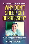E-Book (epub) Why don't sheep get depressed? A guide to happiness von Joan Pont Galmés