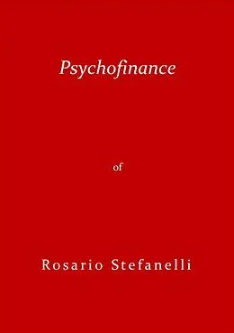 E-Book (epub) Psychofinance von Rosario Stefanelli