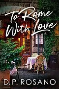 E-Book (epub) To Rome With Love von D. P. Rosano