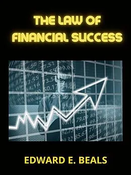 E-Book (epub) The Law of Financial Success von Beals E. Edward
