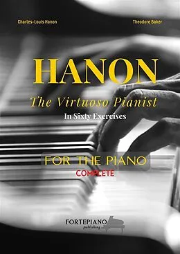 E-Book (epub) Charles-Louis Hanon - The Virtuoso Pianist in Sixty Exercises for Piano von Charles-Louis Hanon