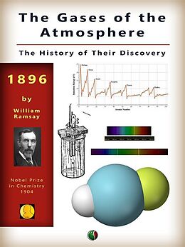 eBook (epub) The Gases of the Atmosphere: The History of Their Discovery de William Ramsay