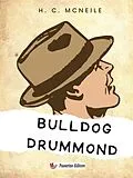 E-Book (epub) Bulldog Drummond von H. C. Mcneile