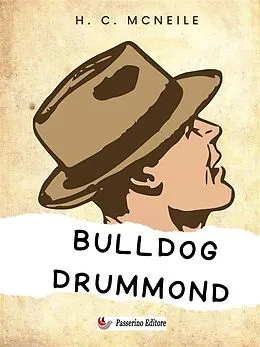 E-Book (epub) Bulldog Drummond von H. C. Mcneile