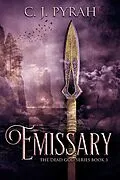 E-Book (epub) Emissary von C. J. Pyrah