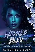 E-Book (epub) Wicked Bleu von E. Denise Billups