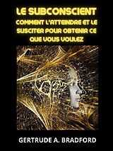 eBook (epub) Le Subconscient (Traduit) de Gertrude A. Bradford