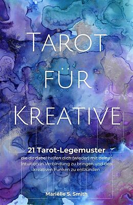 E-Book (epub) Tarot für Kreative von Mariëlle S. Smith