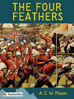 E-Book (epub) The Four Feathers von A. E. W. Mason