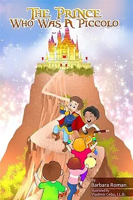 E-Book (epub) The Prince Who Was A Piccolo von Barbara Roman