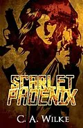 E-Book (epub) Scarlet Phoenix von C. A. Wilke