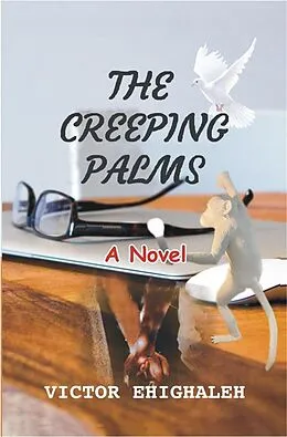E-Book (epub) The Creeping Palms von Victor Ehighaleh
