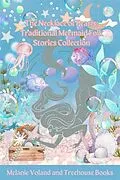 E-Book (epub) The Necklace of Pearls: Traditional Mermaid Folk Stories Collection von Melanie Voland, Treehouse Books