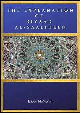 E-Book (epub) The Explanation of Riyaad Al-Saaliheen von Imam Nawawi