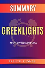 eBook (epub) Summary of Greenlights by Matthew Mcconaughey de Thomas Francis