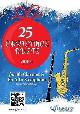 eBook (epub) 25 Christmas Duets for Bb Clarinet & Alto Sax - volume 1 de Wolfgang Amadeus Mozart, St. Alphonsus de Liguori, George Friedrich Handel