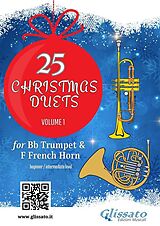 eBook (epub) Bb Trumpet & French Horn in F: 25 Christmas duets volume 1 de Wolfgang Amadeus Mozart, Alfonso Maria de Liguori, George Friedrich Handel