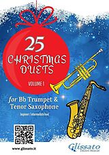 eBook (epub) Trumpet and Tenor Saxophone: 25 Christmas duets volume 1 de Wolfgang Amadeus Mozart, Alfonso Maria de Liguori, George Friedrich Handel