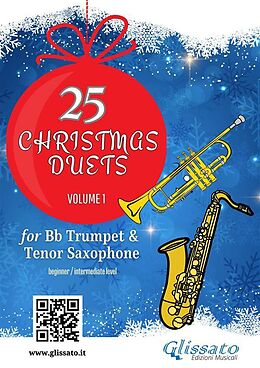 eBook (epub) Trumpet and Tenor Saxophone: 25 Christmas duets volume 1 de Wolfgang Amadeus Mozart, Alfonso Maria de Liguori, George Friedrich Handel