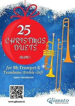 eBook (epub) Trumpet and Trombone (t.c.): 25 Christmas Duets volume 1 de Wolfgang Amadeus Mozart, Alfonso Maria de Liguori, George Friedrich Handel