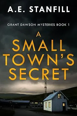 E-Book (epub) A Small Town's Secret von A. E. Stanfill