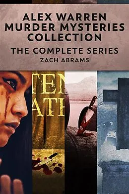 E-Book (epub) Alex Warren Murder Mysteries Collection von Abrams Zach