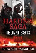 E-Book (epub) Hakon's Saga von Eric Schumacher