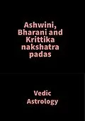 E-Book (epub) Ashwini, Bharani and Krittika nakshatra padas von Saket Shah