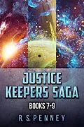 E-Book (epub) Justice Keepers Saga - Books 7-9 von R. S. Penney