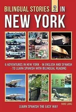 E-Book (epub) Bilingual Stories 2 - In New York von Mike Lang