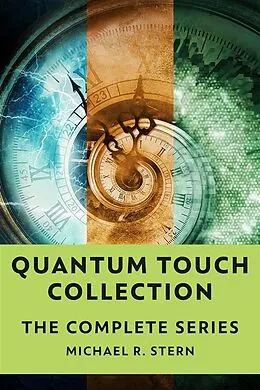 E-Book (epub) Quantum Touch Collection von Michael R. Stern