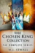 E-Book (epub) The Chosen King Collection von M. J. Sewall