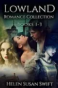 E-Book (epub) Lowland Romance Collection - Books 1-3 von Helen Susan Swift
