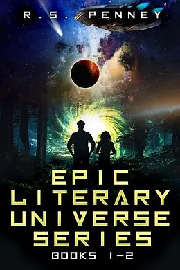 E-Book (epub) Epic Literary Universe Series - Books 1-2 von R. S. Penney