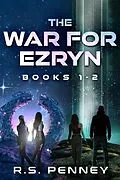 E-Book (epub) The War for Ezryn - Books 1-2 von R. S. Penney