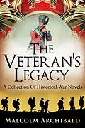 E-Book (epub) The Veteran's Legacy von Malcolm Archibald