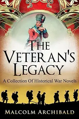 E-Book (epub) The Veteran's Legacy von Malcolm Archibald