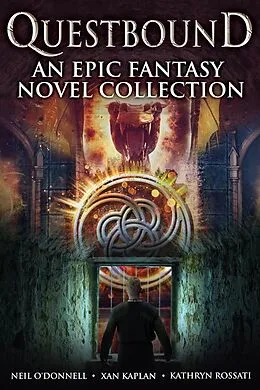 E-Book (epub) Questbound von Kathryn Rossati, Neil O'Donnell, Xan Kaplan