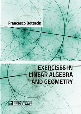 eBook (epub) Exercises in Linear Algebra and Geometry de Francesco Bottacin