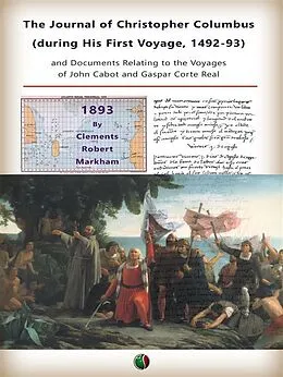 E-Book (epub) The Journal of Christopher Columbus (during his first voyage, 1492-93) von Clements R. Markham